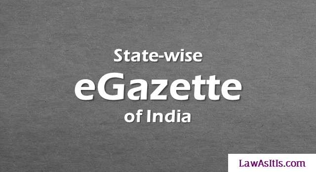 A list of e-Gazettes / eGazettes of States and Union Territories of India